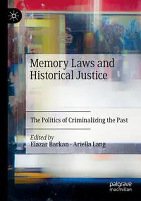 Barkan / Lang | Memory Laws and Historical Justice | Buch | 978-3-030-94916-7 | www.sack.de