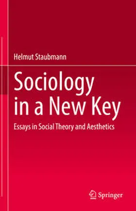 Staubmann | Sociology in a New Key | E-Book | sack.de