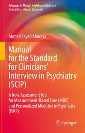Aboraya | Manual for the Standard for Clinicians’ Interview in Psychiatry (SCIP) | E-Book | sack.de
