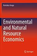 Aruga |  Environmental and Natural Resource Economics | Buch |  Sack Fachmedien