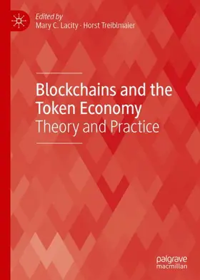 Treiblmaier / Lacity |  Blockchains and the Token Economy | Buch |  Sack Fachmedien