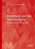 Treiblmaier / Lacity |  Blockchains and the Token Economy | Buch |  Sack Fachmedien