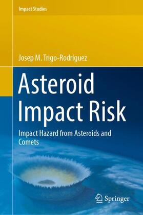 Trigo-Rodríguez |  Asteroid Impact Risk | Buch |  Sack Fachmedien