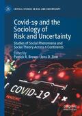 Zinn / Brown |  Covid-19 and the Sociology of Risk and Uncertainty | Buch |  Sack Fachmedien