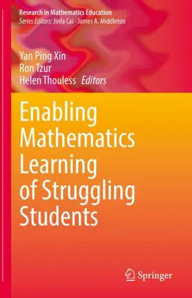 Xin / Tzur / Thouless |  Enabling Mathematics Learning of Struggling Students | Buch |  Sack Fachmedien