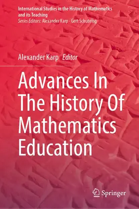Karp |  Advances In The History Of Mathematics Education | Buch |  Sack Fachmedien