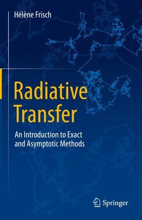 Frisch | Radiative Transfer | Buch | 978-3-030-95246-4 | sack.de