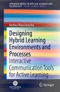 Manciaracina |  Designing Hybrid Learning Environments and Processes | Buch |  Sack Fachmedien
