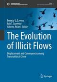 Savona / Aziani / Guerette |  The Evolution of Illicit Flows | Buch |  Sack Fachmedien