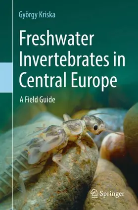 Kriska | Freshwater Invertebrates in Central Europe | Buch | 978-3-030-95322-5 | sack.de