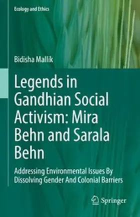 Mallik | Legends in Gandhian Social Activism: Mira Behn and Sarala Behn | E-Book | www.sack.de