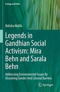Mallik |  Legends in Gandhian Social Activism: Mira Behn and Sarala Behn | Buch |  Sack Fachmedien