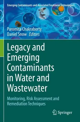 Snow / Chakraborty |  Legacy and Emerging Contaminants in Water and Wastewater | Buch |  Sack Fachmedien