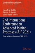 da Silva / Reisgen / Martins |  2nd International Conference on Advanced Joining Processes (AJP 2021) | Buch |  Sack Fachmedien