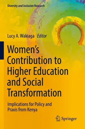 Wakiaga |  Women's Contribution to Higher Education and Social Transformation | Buch |  Sack Fachmedien