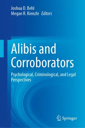 Kienzle / Behl |  Alibis and Corroborators | Buch |  Sack Fachmedien