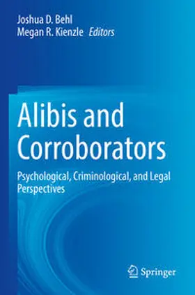 Behl / Kienzle |  Alibis and Corroborators | Buch |  Sack Fachmedien