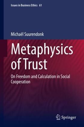 Suurendonk |  Metaphysics of Trust | Buch |  Sack Fachmedien