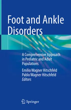 Wagner Hitschfeld |  Foot and Ankle Disorders | Buch |  Sack Fachmedien