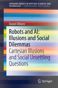 Albiero |  Robots and AI: Illusions and Social Dilemmas | Buch |  Sack Fachmedien