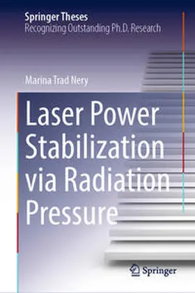 Trad Nery | Laser Power Stabilization via Radiation Pressure | E-Book | sack.de