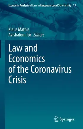 Tor / Mathis |  Law and Economics of the Coronavirus Crisis | Buch |  Sack Fachmedien