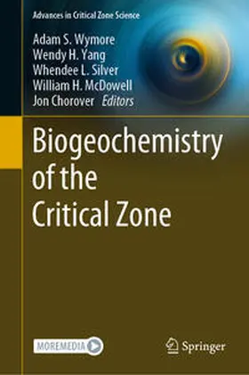 Wymore / Yang / Chorover |  Biogeochemistry of the Critical Zone | Buch |  Sack Fachmedien