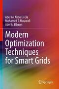 El-Ela / Elbaset / Mouwafi |  Modern Optimization Techniques for Smart Grids | Buch |  Sack Fachmedien