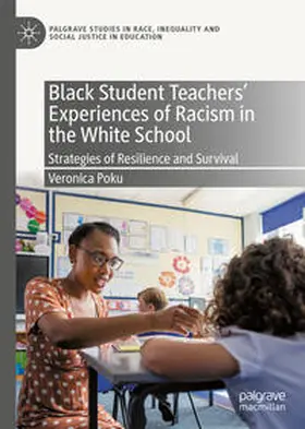 Poku |  Black Student Teachers' Experiences of Racism in the White School | eBook | Sack Fachmedien