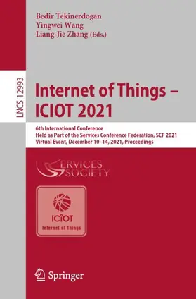 Tekinerdogan / Zhang / Wang |  Internet of Things - ICIOT 2021 | Buch |  Sack Fachmedien