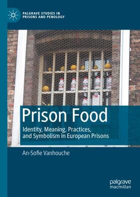Vanhouche |  Prison Food | Buch |  Sack Fachmedien
