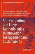 León-Castro / Blanco-Mesa / Kacprzyk |  Soft Computing and Fuzzy Methodologies in Innovation Management and Sustainability | Buch |  Sack Fachmedien