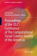 von Briesen / Yang |  Proceedings of the 2021 Conference of The Computational Social Science Society of the Americas | Buch |  Sack Fachmedien