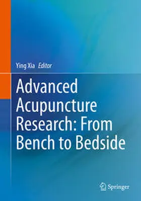 Xia | Advanced Acupuncture Research: From Bench to Bedside | E-Book | www.sack.de