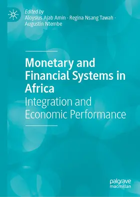 Amin / Ntembe / Tawah |  Monetary and Financial Systems in Africa | Buch |  Sack Fachmedien