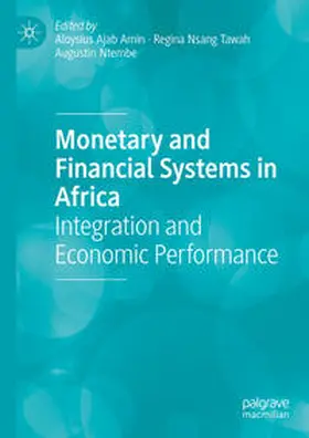 Amin / Tawah / Ntembe | Monetary and Financial Systems in Africa | E-Book | www.sack.de