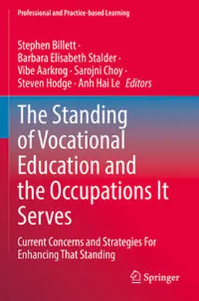 Billett / Stalder / Le |  The Standing of Vocational Education and the Occupations It Serves | Buch |  Sack Fachmedien