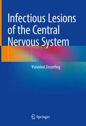 Zinserling | Infectious Lesions of the Central Nervous System | E-Book | sack.de
