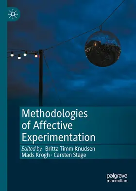 Timm Knudsen / Krogh / Stage |  Methodologies of Affective Experimentation | Buch |  Sack Fachmedien