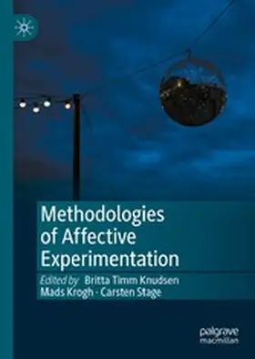 Timm Knudsen / Krogh / Stage |  Methodologies of Affective Experimentation | eBook | Sack Fachmedien