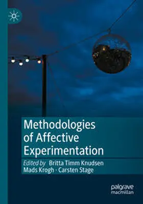 Timm Knudsen / Krogh / Stage |  Methodologies of Affective Experimentation | Buch |  Sack Fachmedien