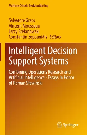 Greco / Zopounidis / Mousseau |  Intelligent Decision Support Systems | Buch |  Sack Fachmedien