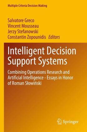 Greco / Zopounidis / Mousseau |  Intelligent Decision Support Systems | Buch |  Sack Fachmedien