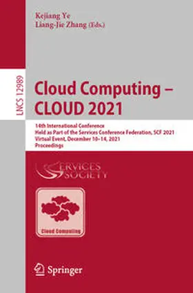 Ye / Zhang |  Cloud Computing – CLOUD 2021 | eBook | Sack Fachmedien