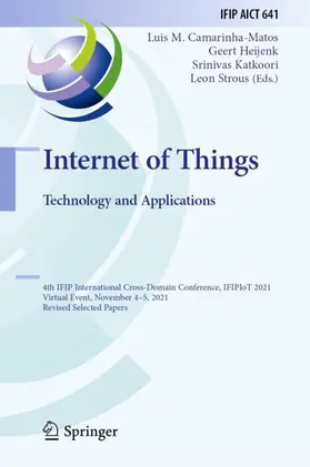 Camarinha-Matos / Strous / Heijenk |  Internet of Things. Technology and Applications | Buch |  Sack Fachmedien