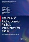 Leaf / Weiss / Cihon |  Handbook of Applied Behavior Analysis Interventions for Autism | Buch |  Sack Fachmedien