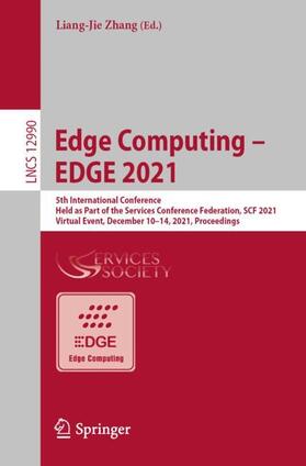 Zhang | Edge Computing ¿ EDGE 2021 | Buch | 978-3-030-96503-7 | sack.de
