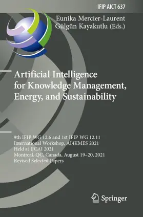 Kayakutlu / Mercier-Laurent |  Artificial Intelligence for Knowledge Management, Energy, and Sustainability | Buch |  Sack Fachmedien