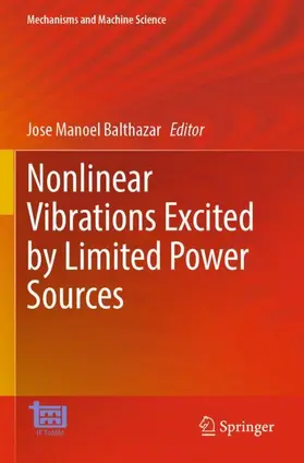 Balthazar |  Nonlinear Vibrations Excited by Limited Power Sources | Buch |  Sack Fachmedien