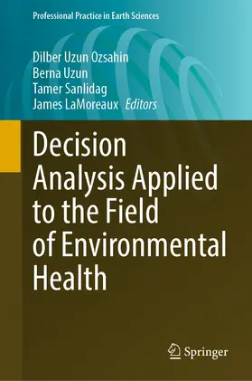 Uzun Ozsahin / Uzun / Sanlidag | Decision Analysis Applied to the Field of Environmental Health | E-Book | sack.de